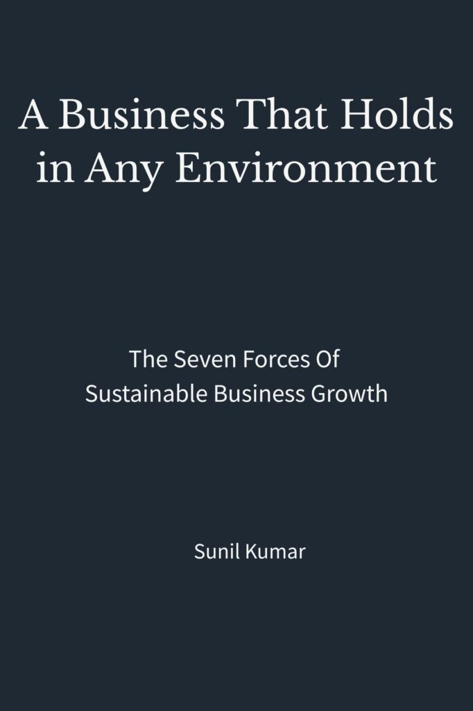 A Business That Holds book by Sunil Kumar